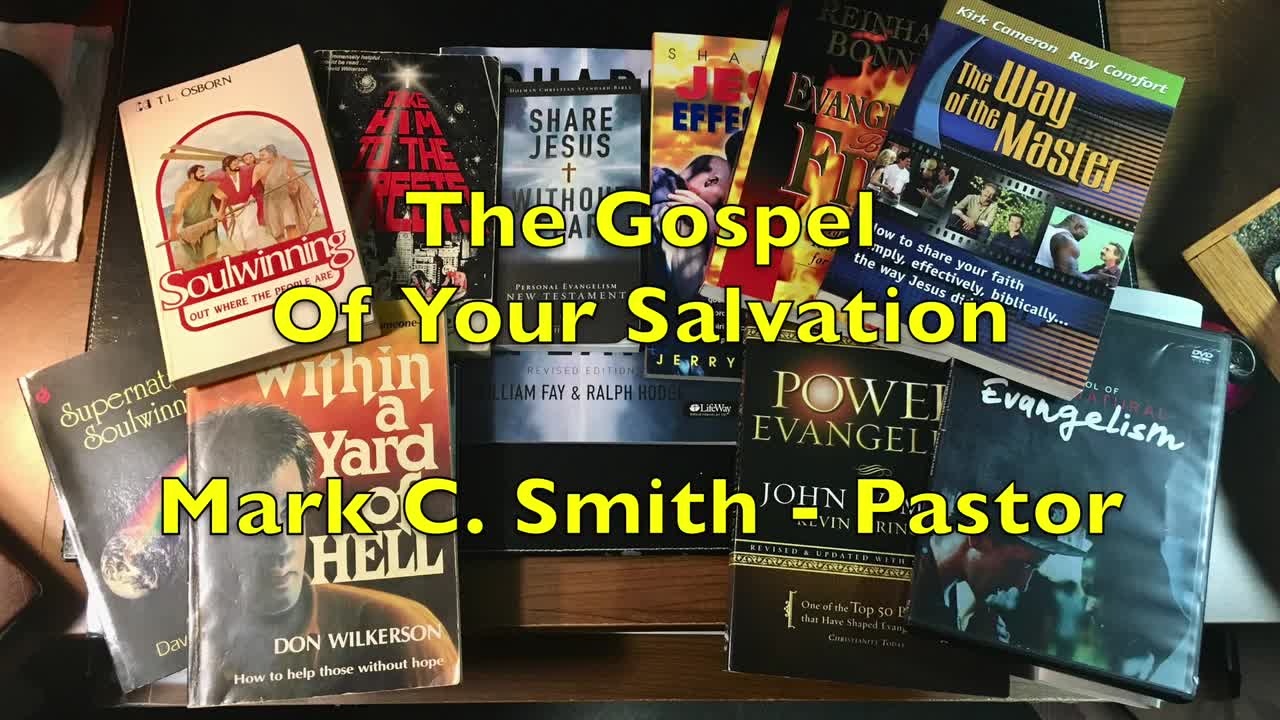 The Gospel Of Your Salvation
