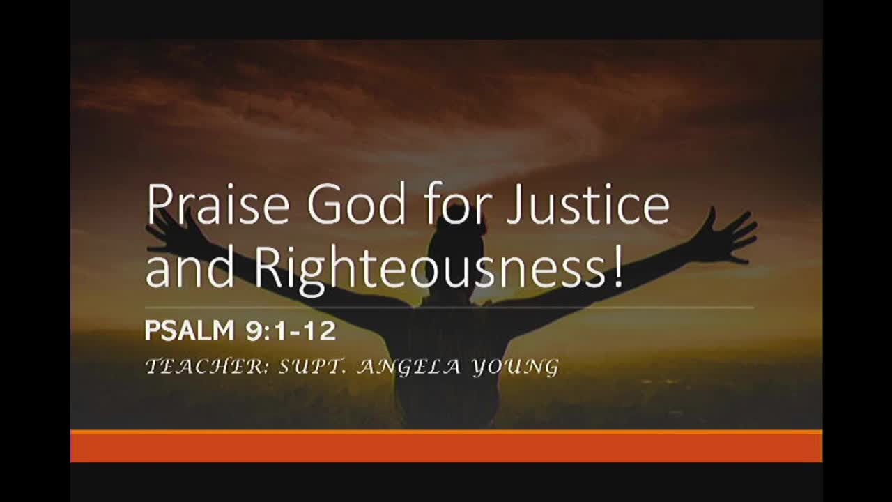 Praise God for Justice and Righteousness