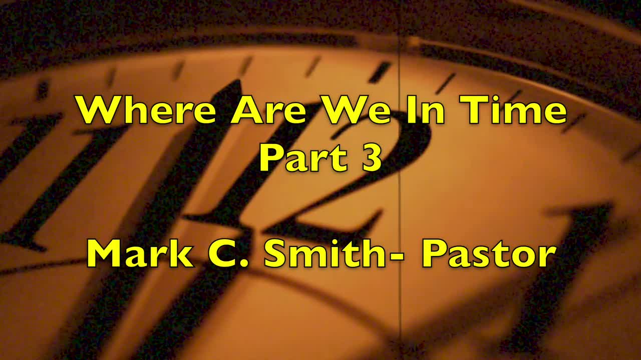 Where Are We In Time  Part 3