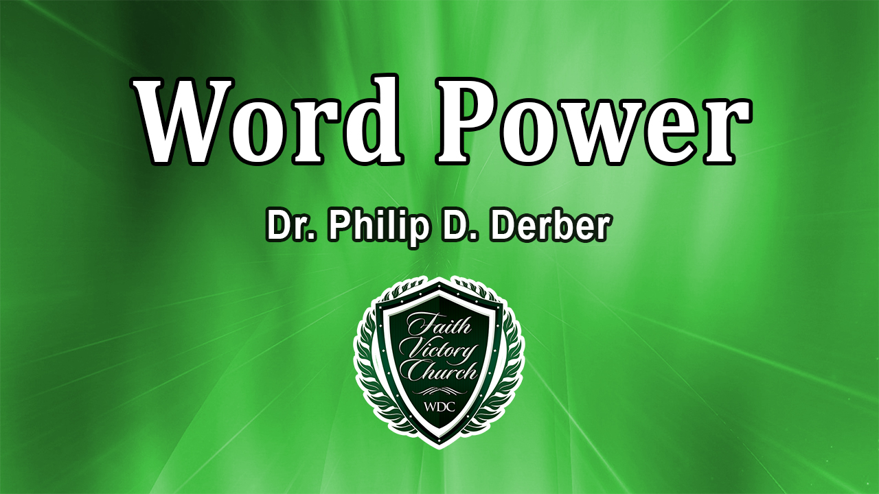 Dr. Philip D. Derber teaches on the power the Word of God has in a believer's life.