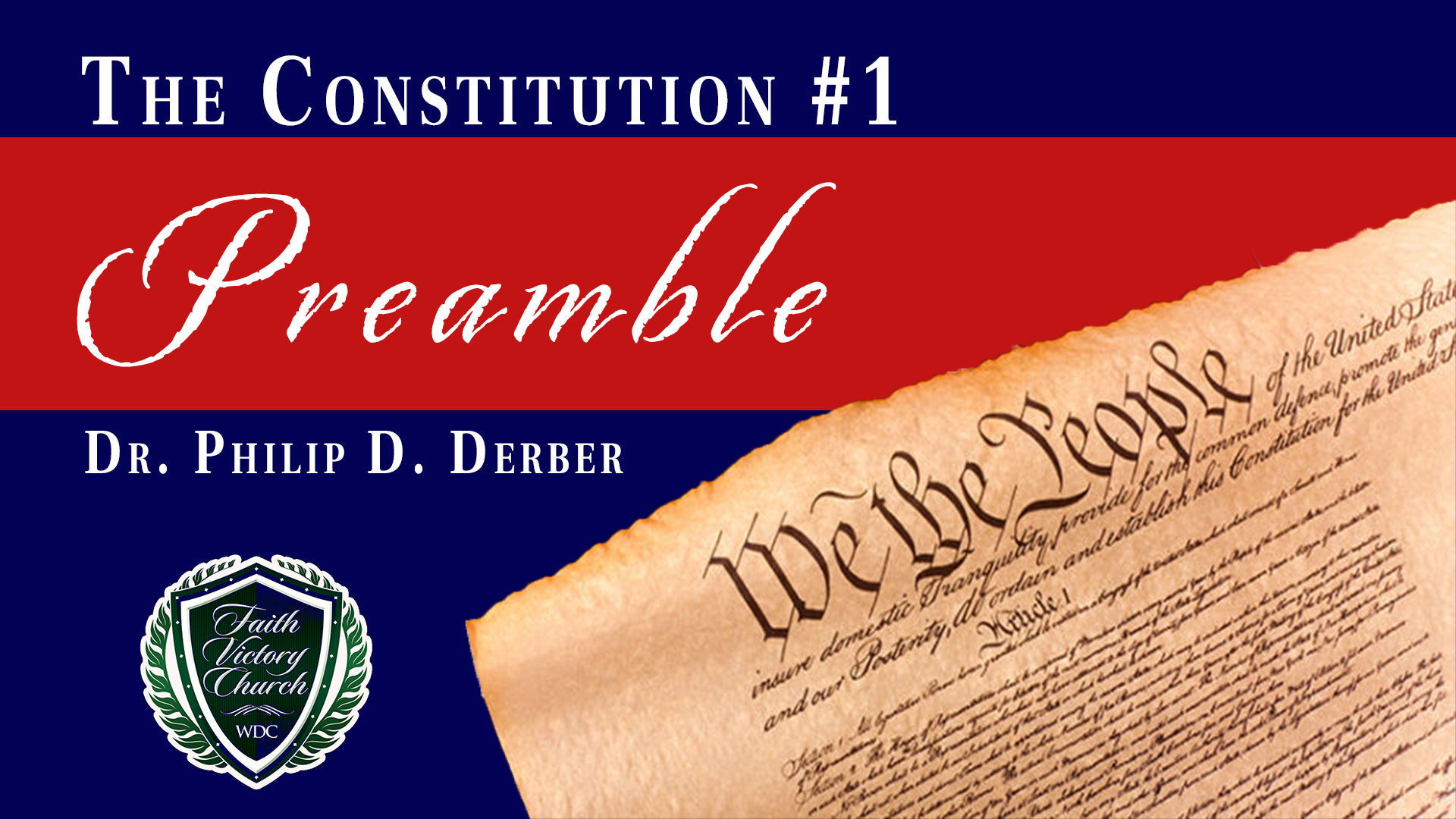 Dr. Philip D. Derber breaks down the meaning and the purpose of the U.S. Preamble.