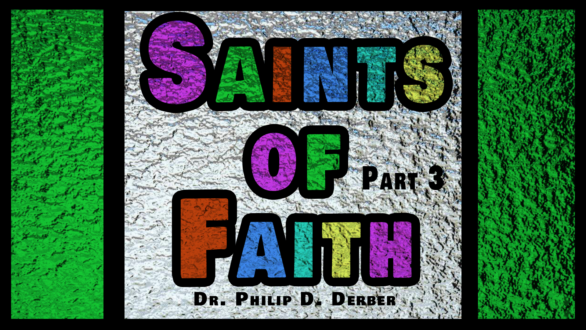 Apostle Philip D. Derber continues his teaching on the Saints of Faith.