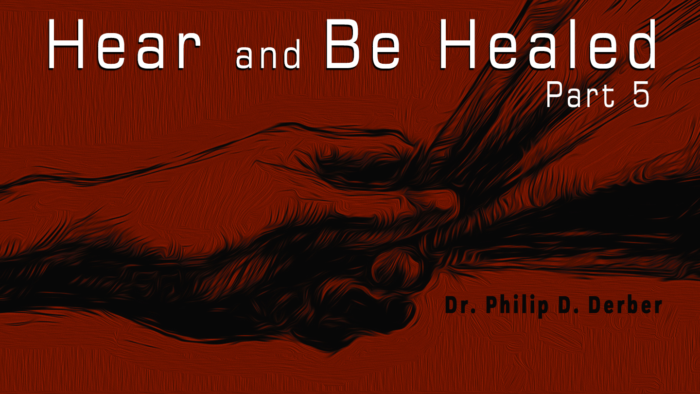 Dr. Derber continues teaching on how to believe for your healing.