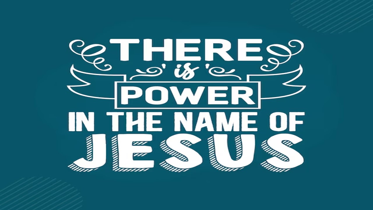 Power in the Name of Jesus | 3-16-25