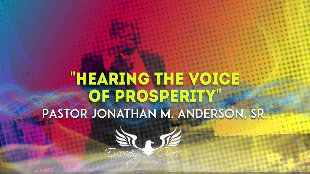 Hearing The Voice of Prosperity