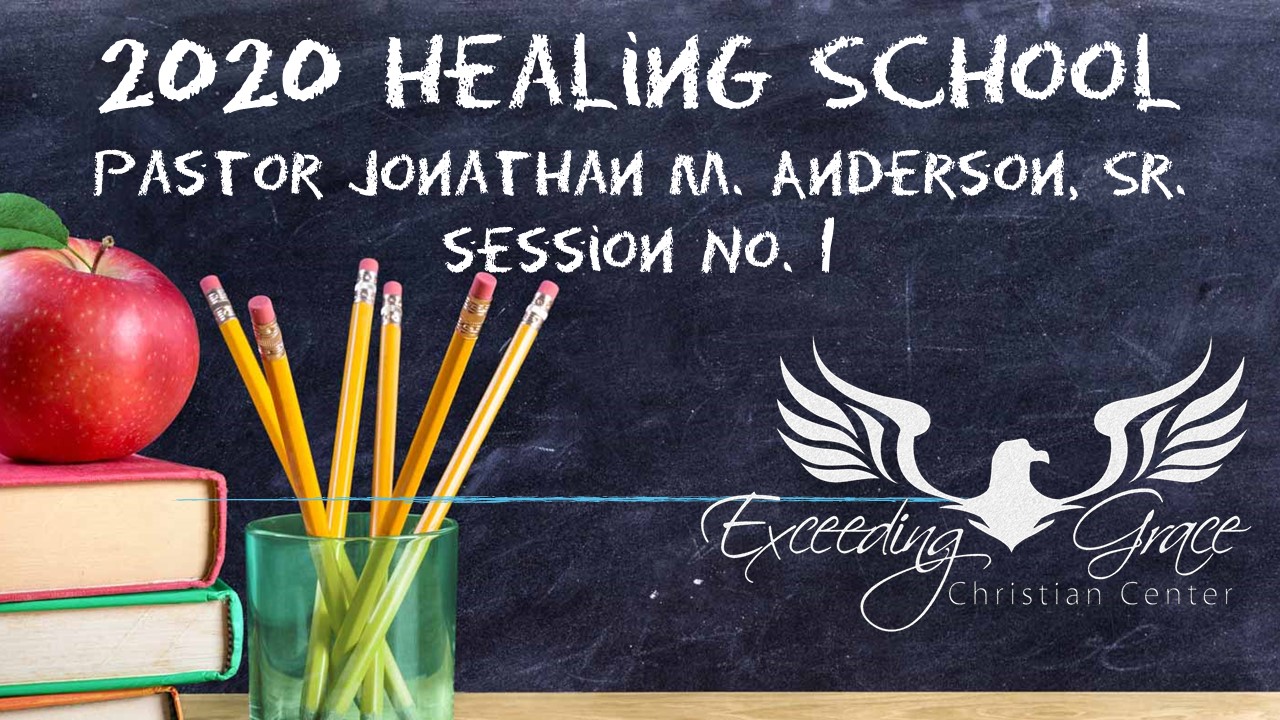 2020 Healing School  Session 2