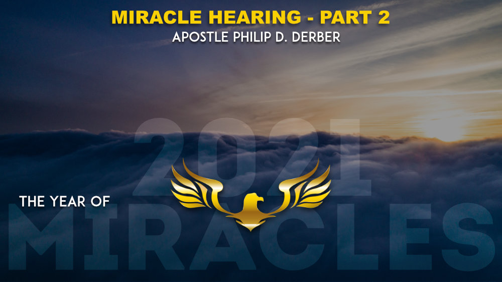 Miracle Hearing  Part 2