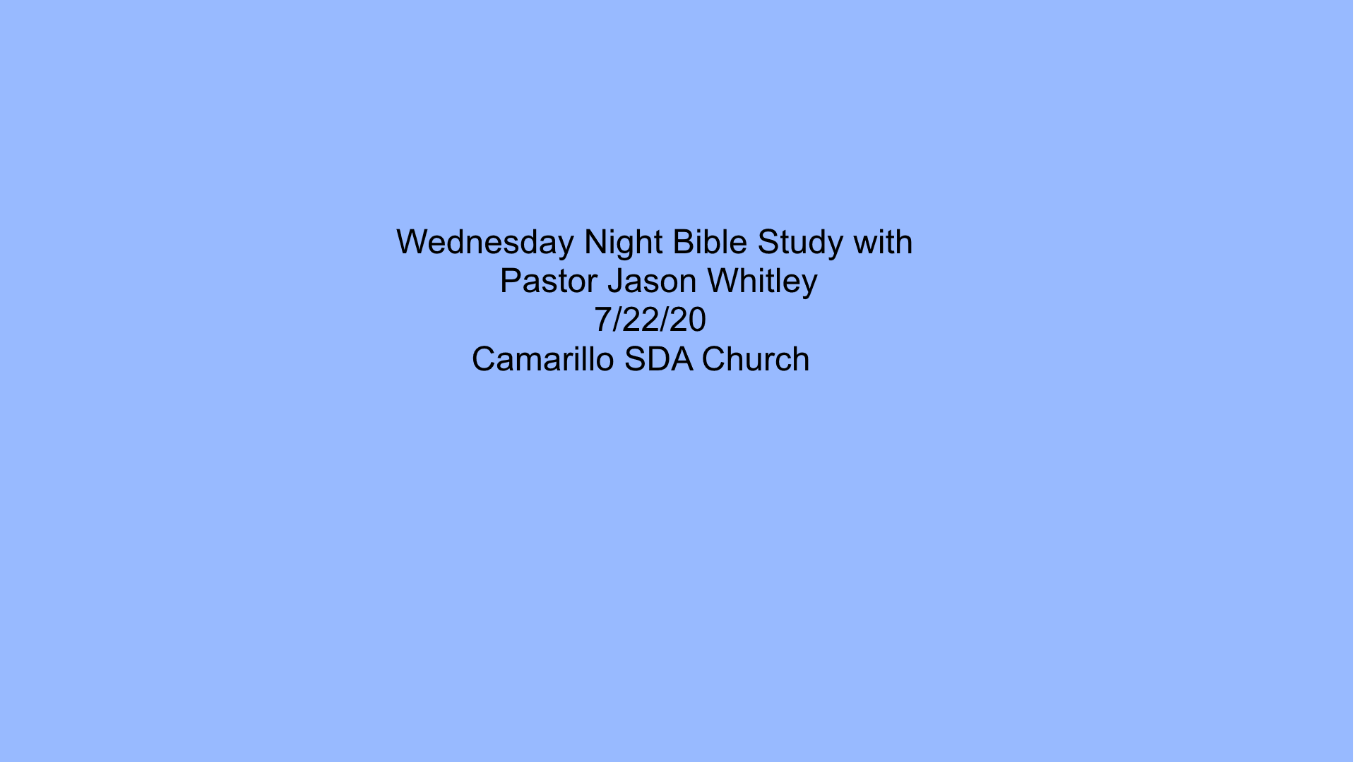 Bible Study 7/22/20