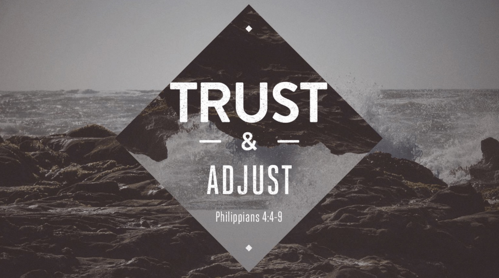 TRUST & ADJUST