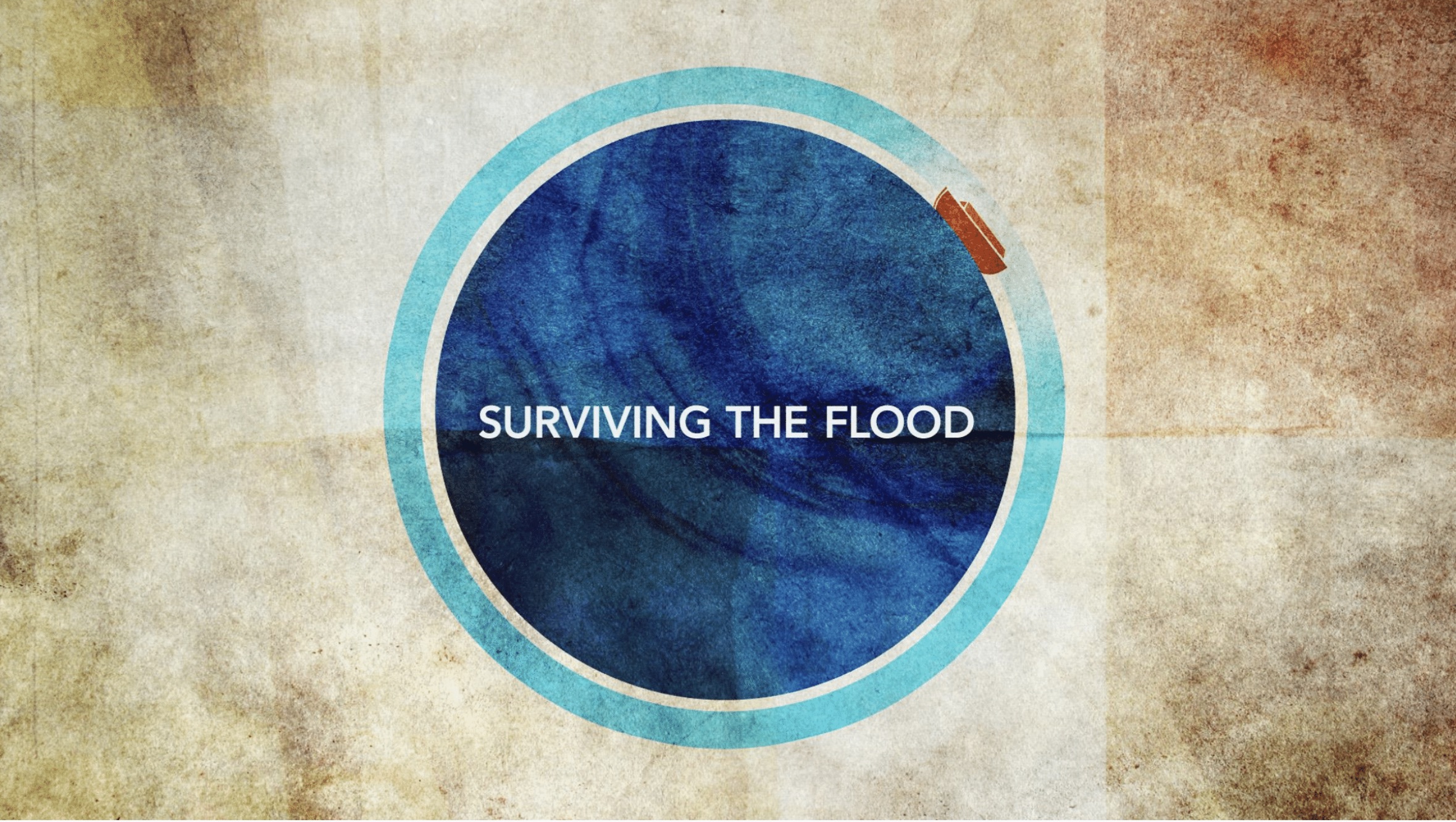 Surviving the Flood