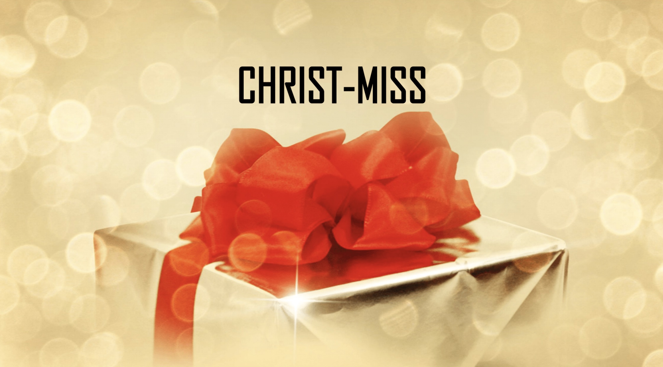 CHRIST-MISS