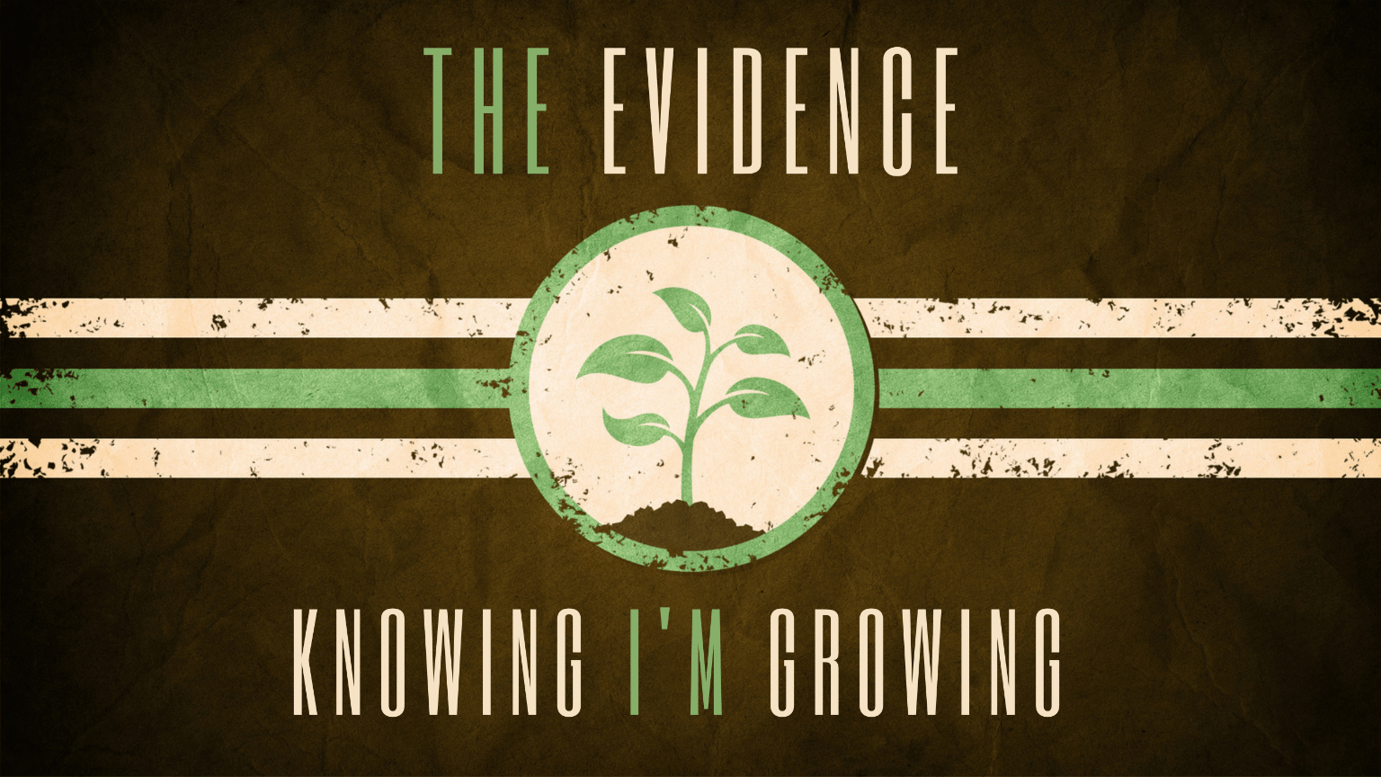The Evidence Knowing I'm Growing- Calling
