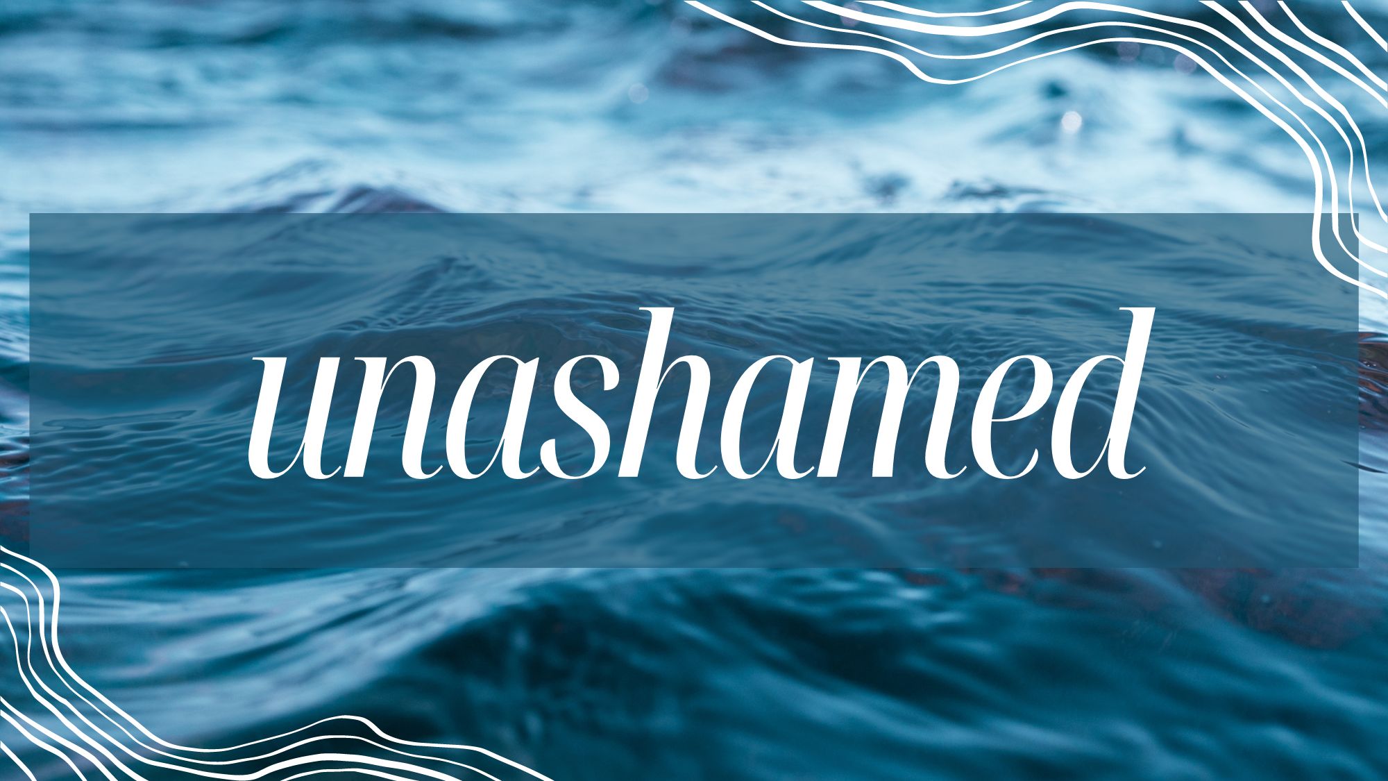 Unashamed