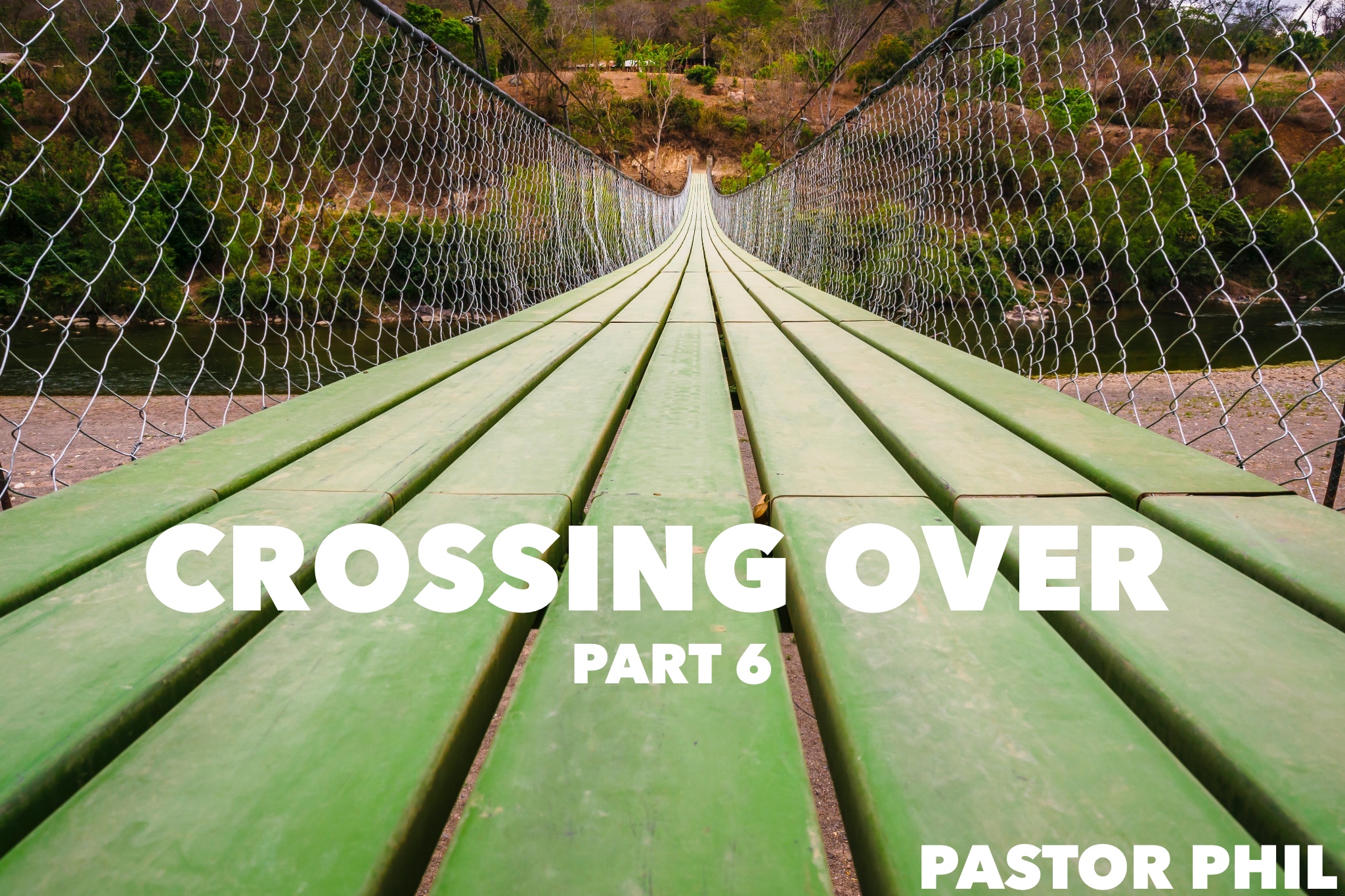 Crossing Over Pt. 6