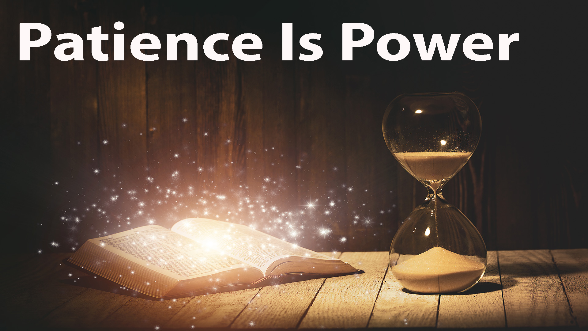 Patience Is Power