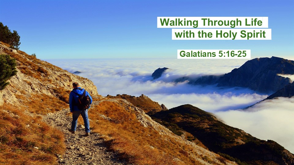 Our Adult Bible Class is studying "Walking Through Life with the Holy Spirit". This week's lesson will be led by Wes Scott.