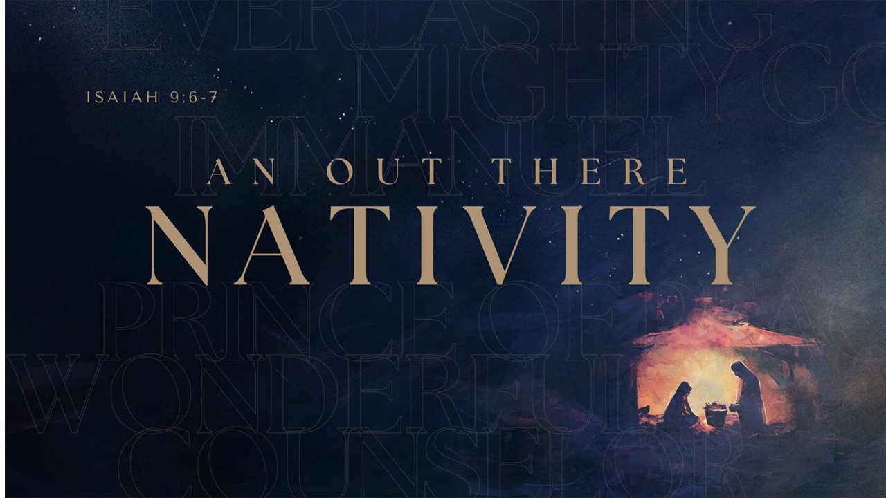 This Sunday, we continue our series, titled: "An Out There Nativity". This class is led by Dr. Bart Frizzell and Steve Mullinix.