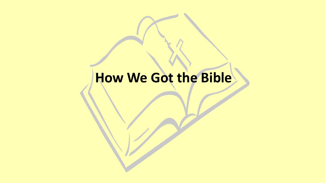 This Sunday, we continue our class series, titled: "How We Got the Bible". This class is led by Larry Plott and Peter Rode.