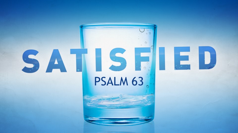 This Sunday, we continue a fourteen week series on selections from Psalms. The class is led by different teachers each week. This week is on Psalms 63 and will be led by Chad Merritt.