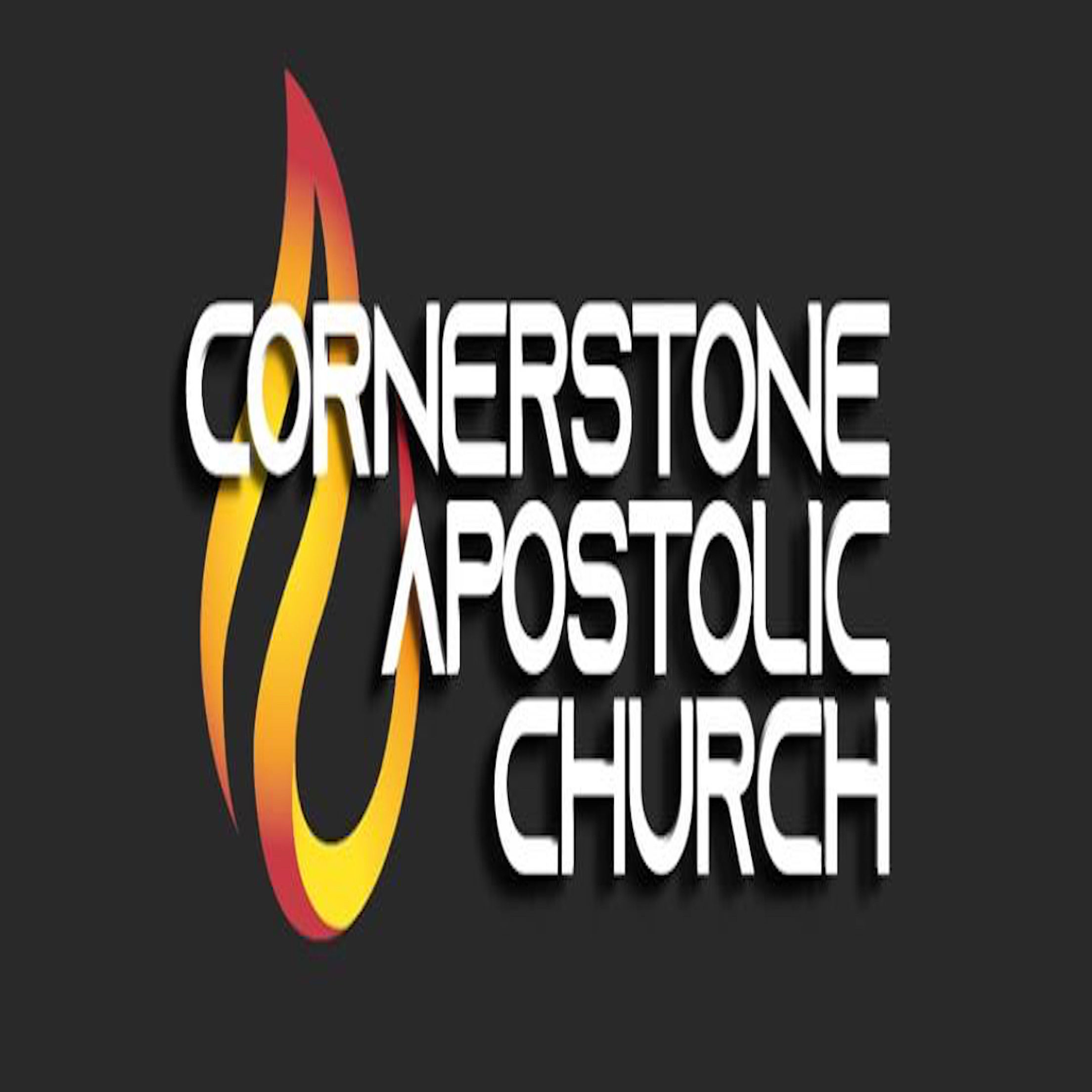 Cornerstone Apostolic Church Podcast