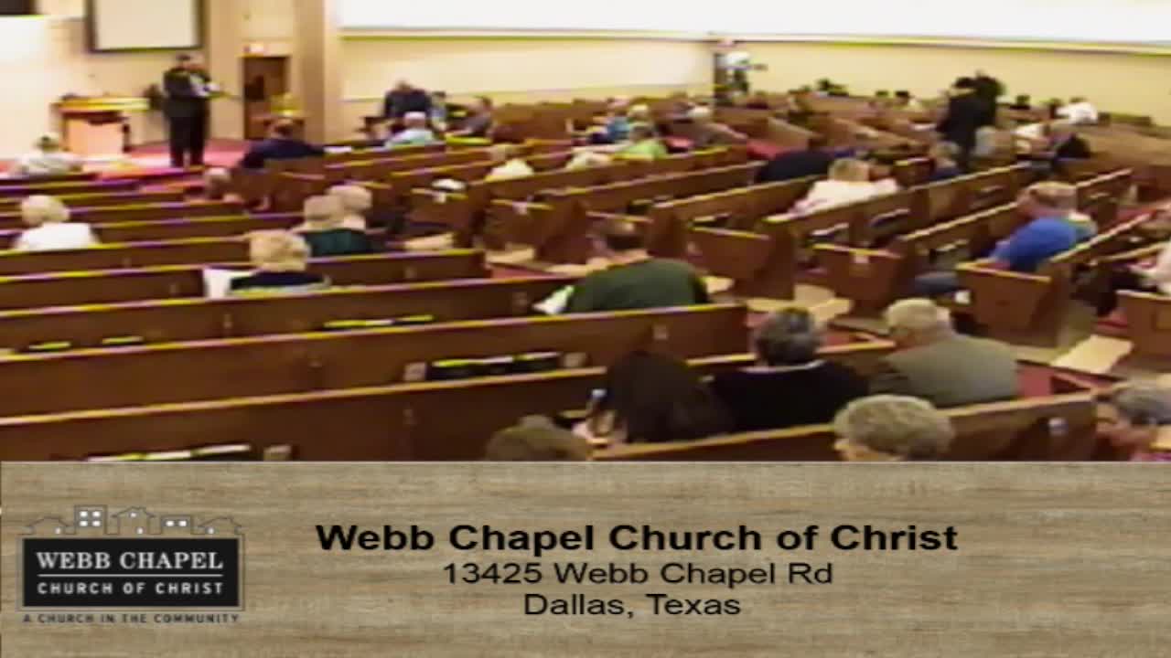 Webb Chapel Church of Christ videos