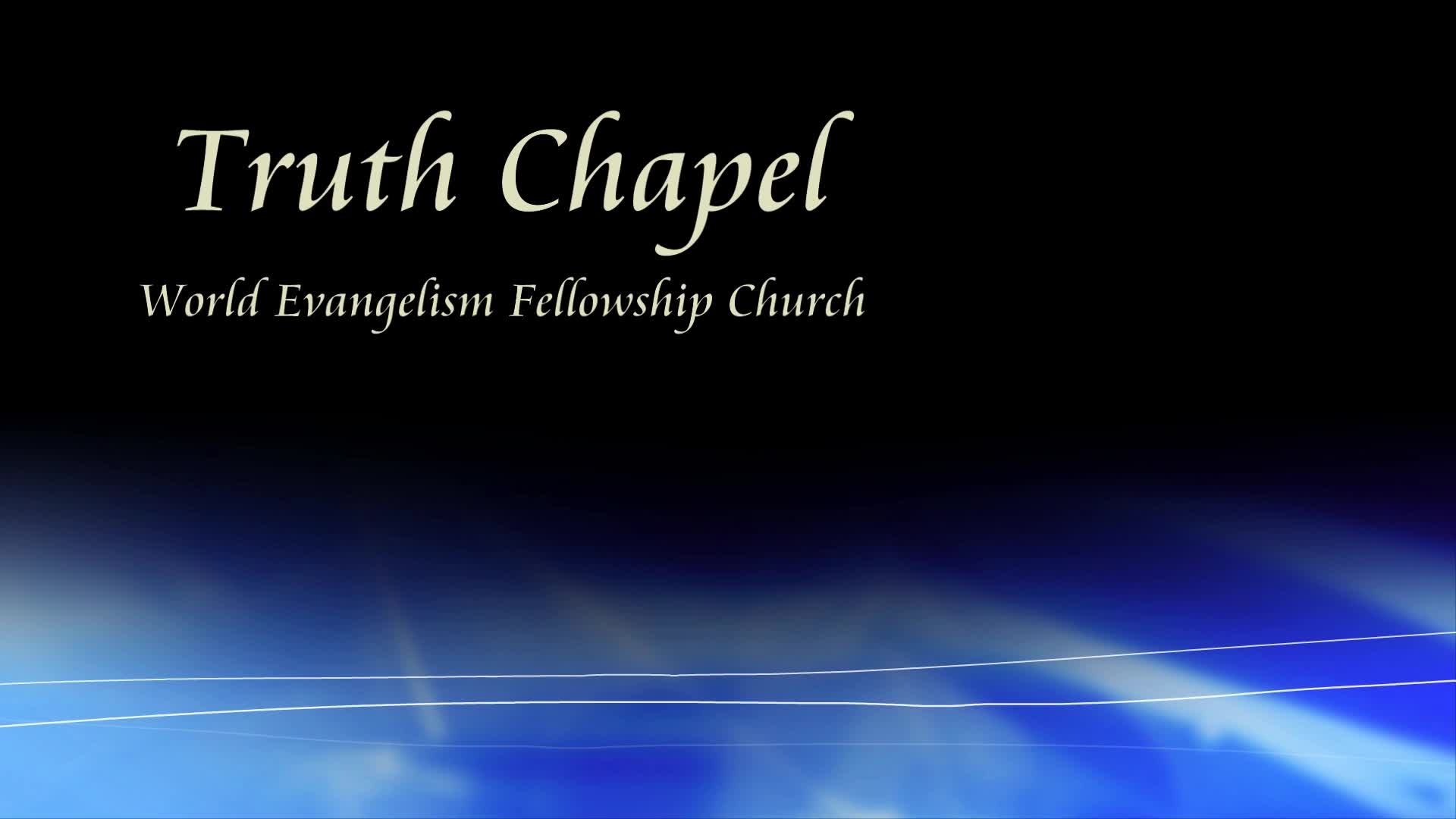 Truth Chapel History