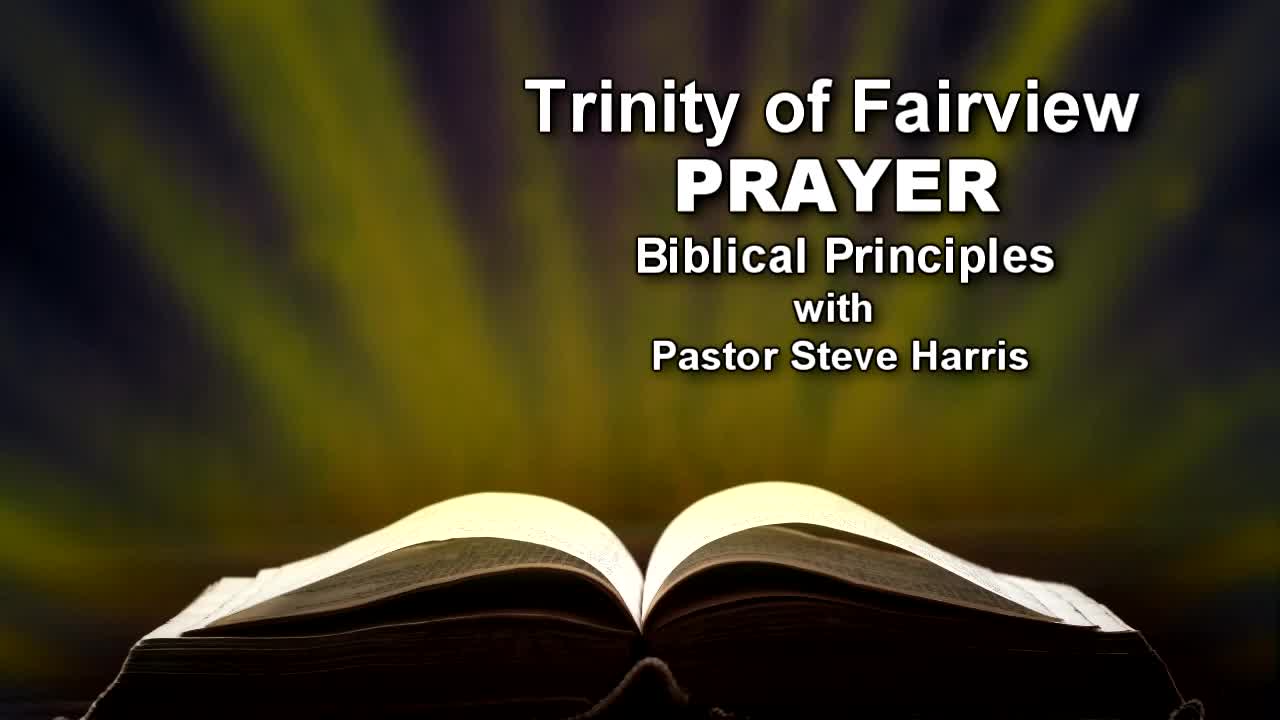 PrayerA Biblical StudyWk3