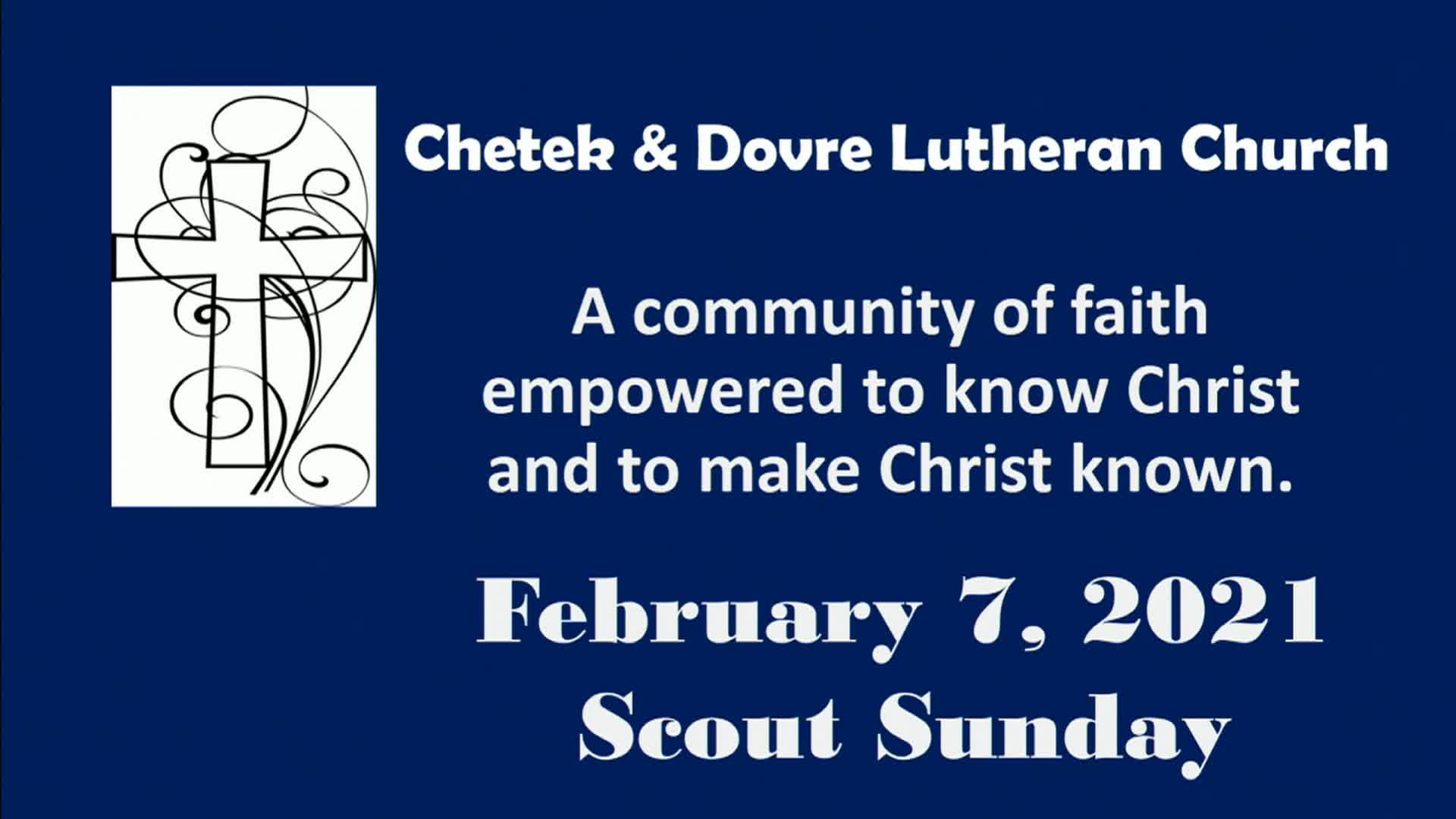 Feb 7 2021 Scout Sunday