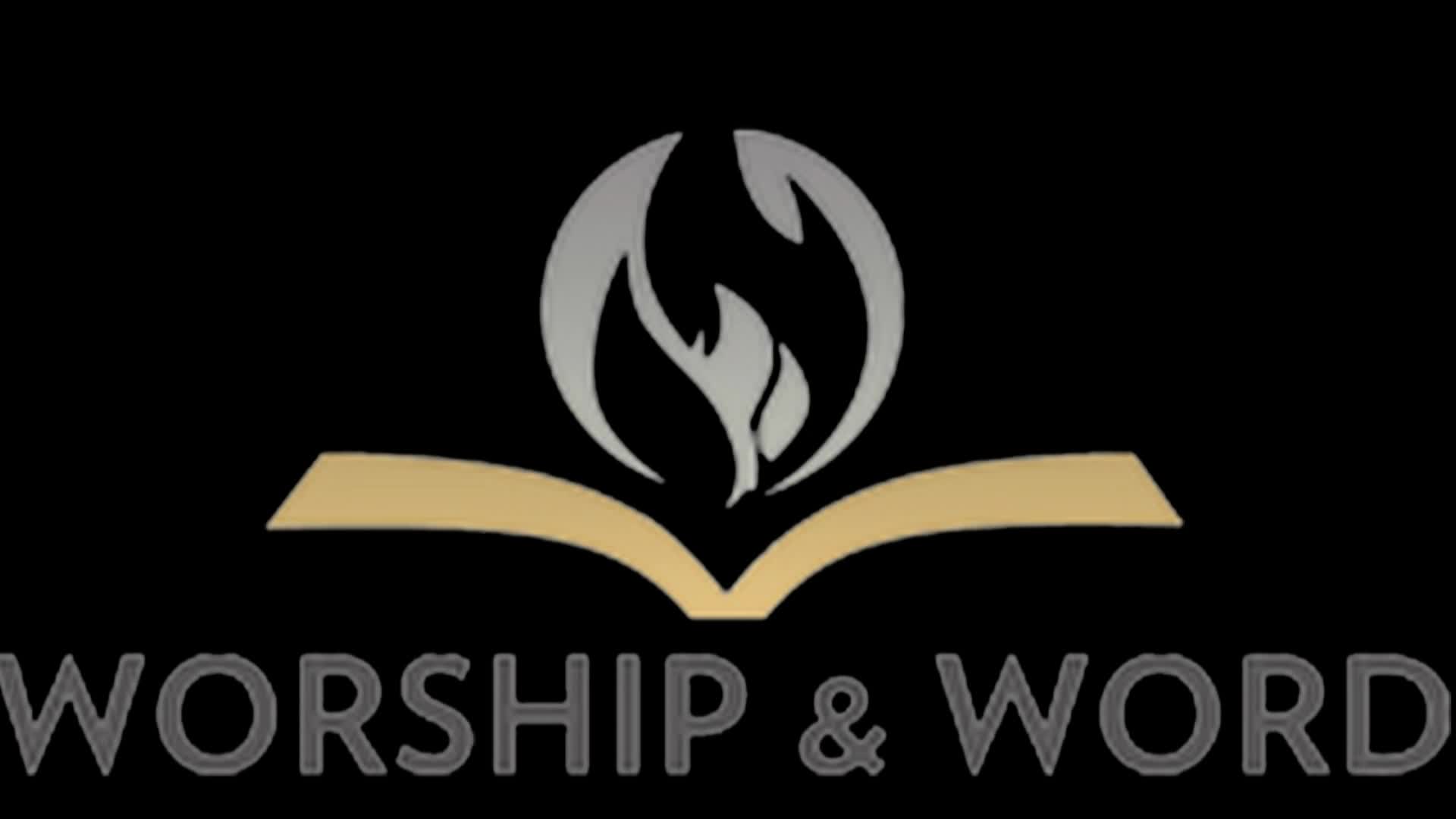 Sunday Worship Service Worship and Word