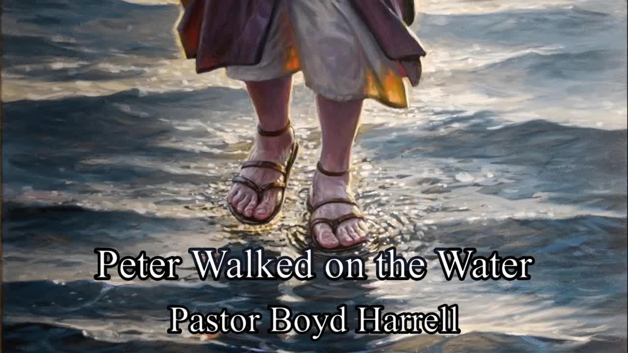 Peter Walked on the Water