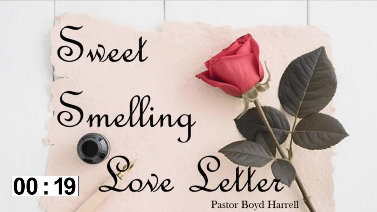 A Sweet Smelling Love Letter