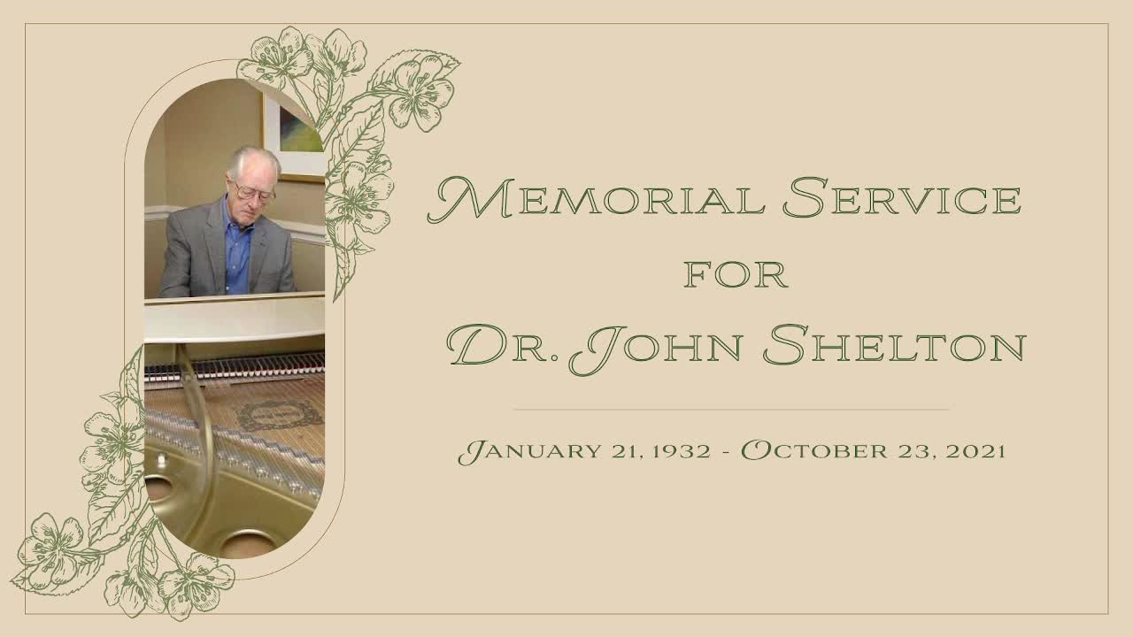 Memorial for Dr. John Shelton