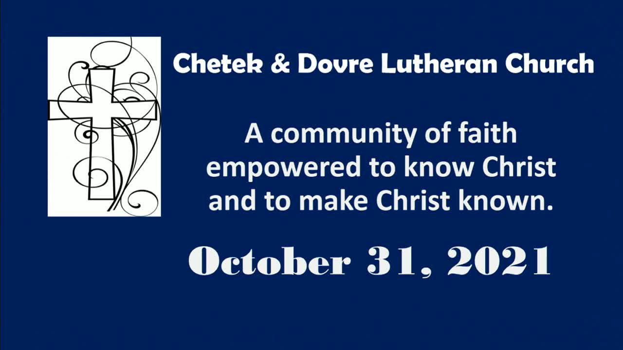 October 31 2021 Reformation Sunday