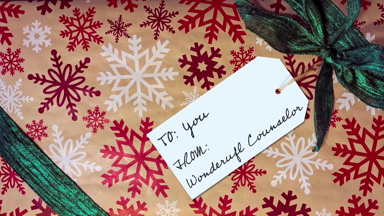 “TO: You, FROM: Wonderful Counselor”