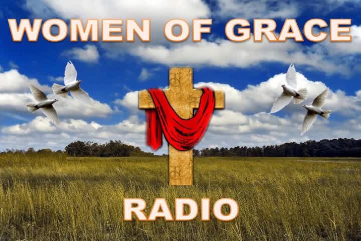 Women of Grace Radio Podcast Welcome