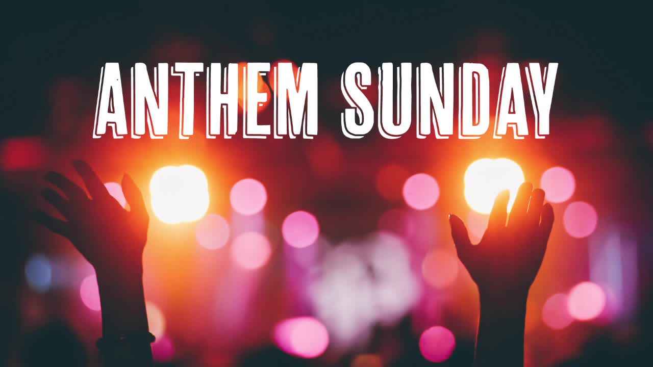 Anthem Sunday