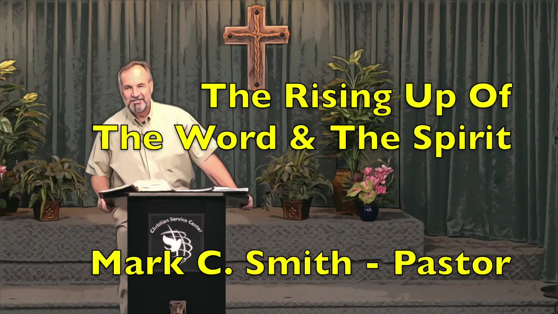 The Rising Up Of The Word & The Spirit