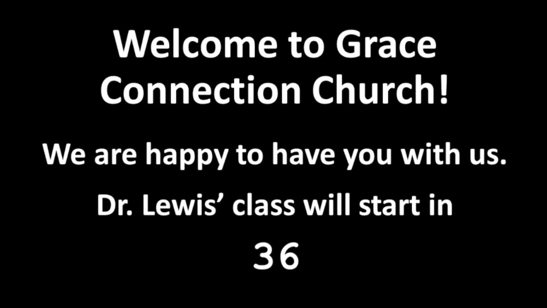 20220710 Dr Daniel Lewis Sunday Class