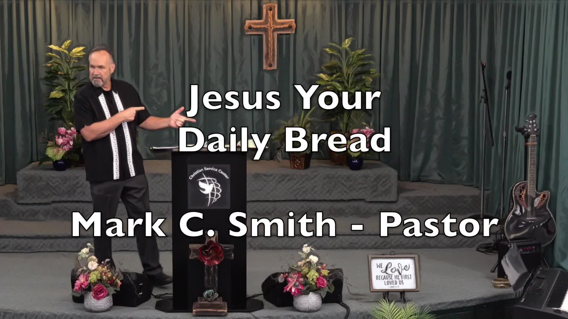 Jesus Your Daily Bread