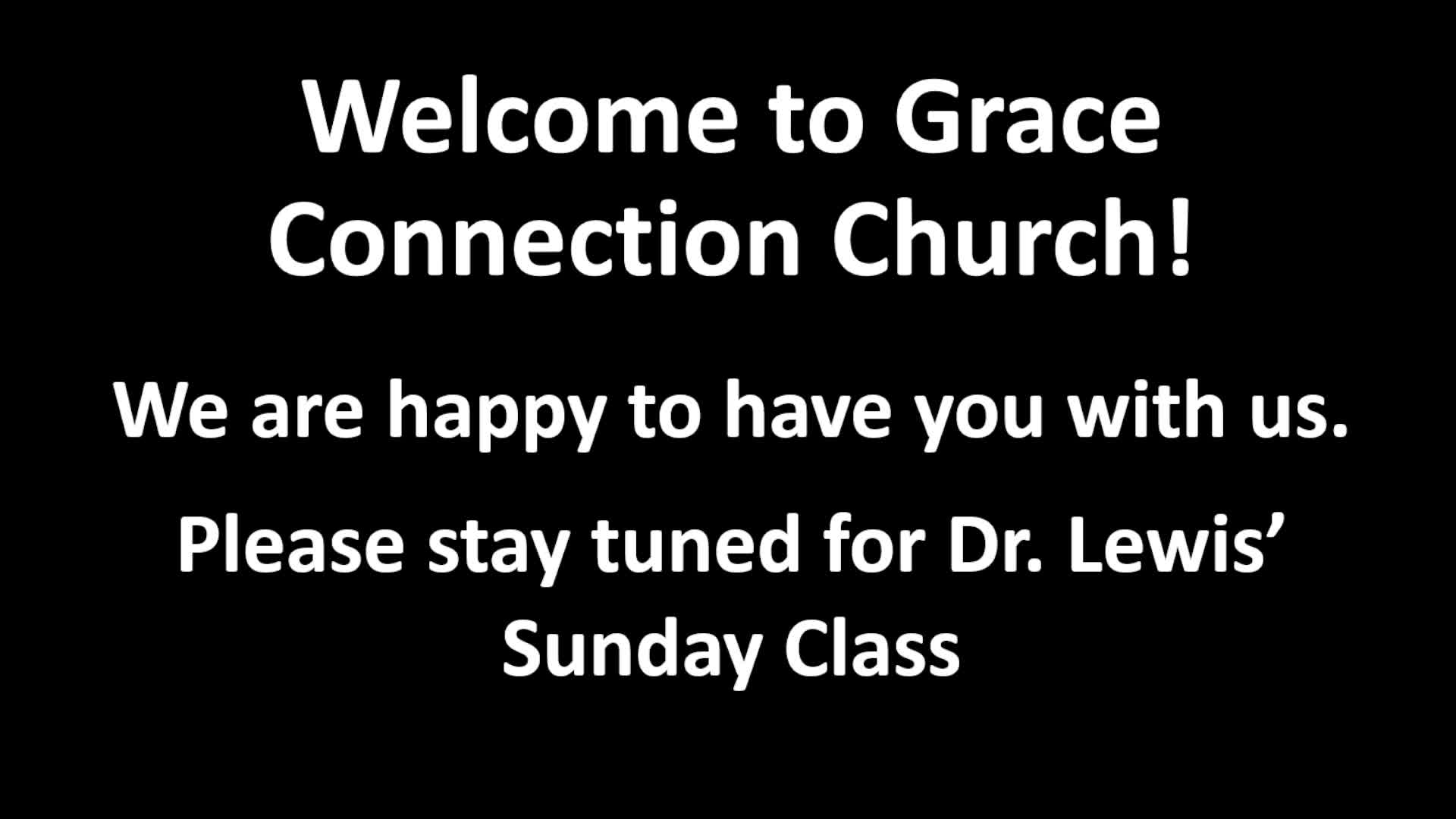 20220724 Dr Daniel Lewis Sunday Class
