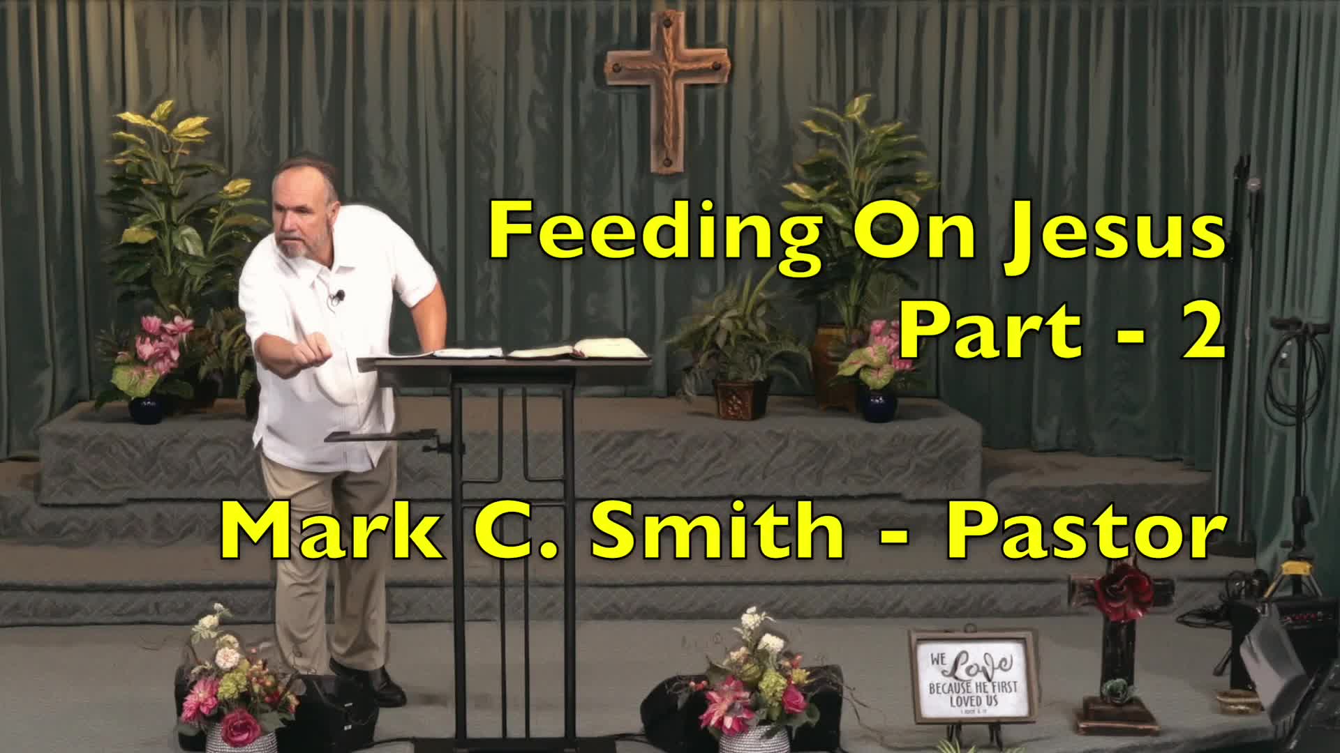 Feeding On Jesus - Part 2