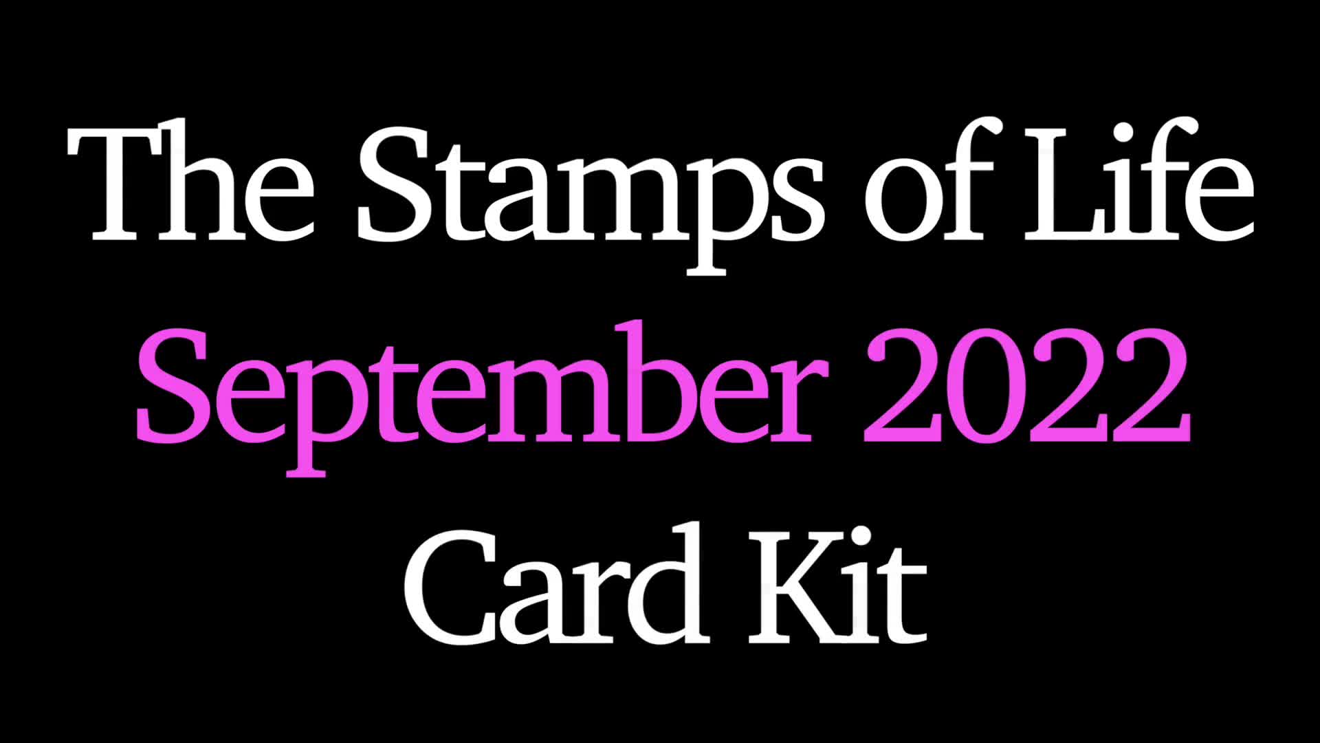 The Stamps of Life September 2022 Card Kit