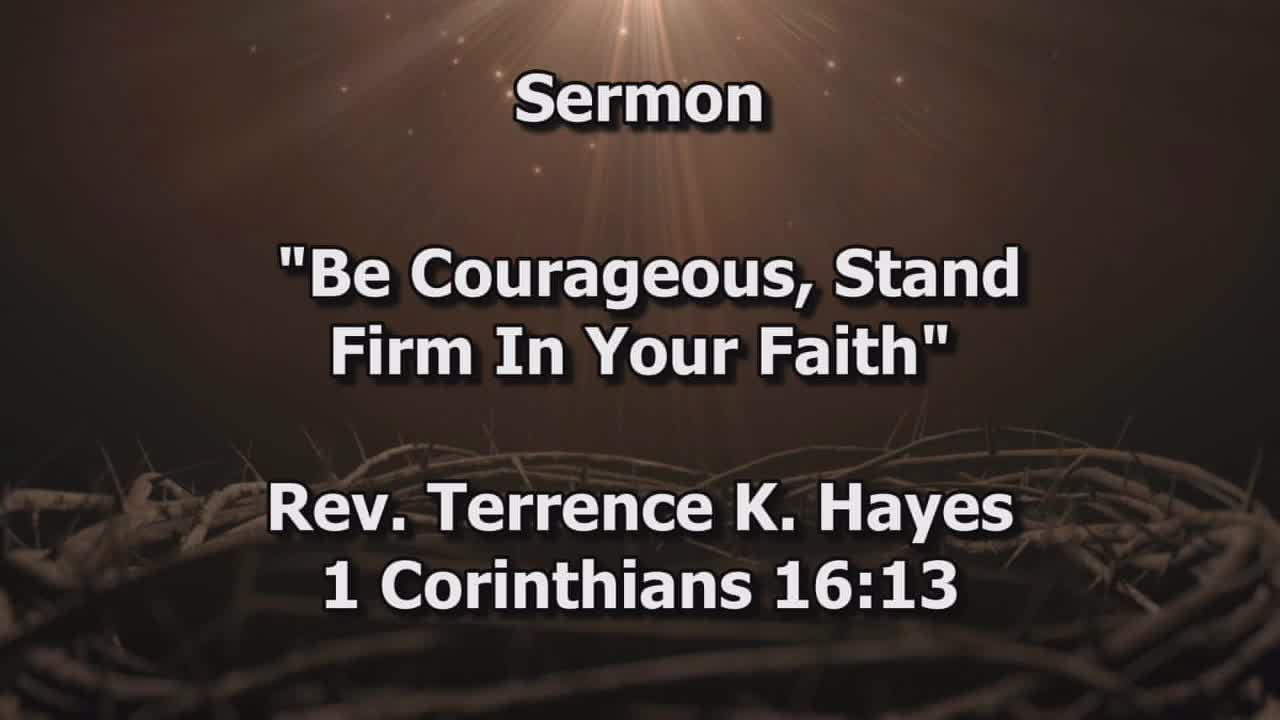Be Courageous Stand Firm in Your Faith