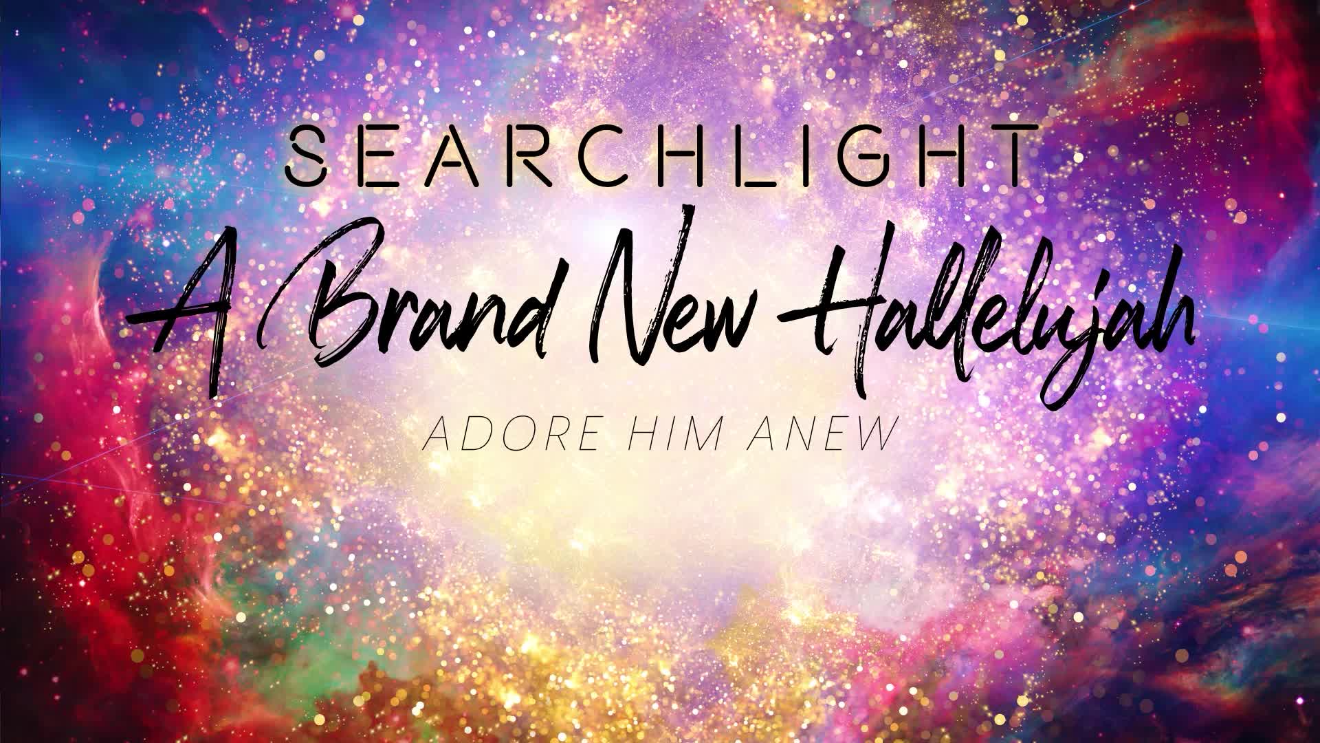 Searchlight A Brand New Hallelujah