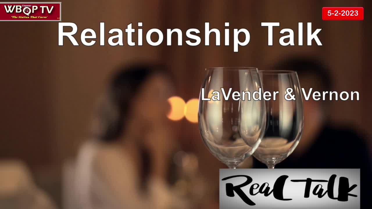 Relationship Talk 522023  02 May 2023  082123 PM