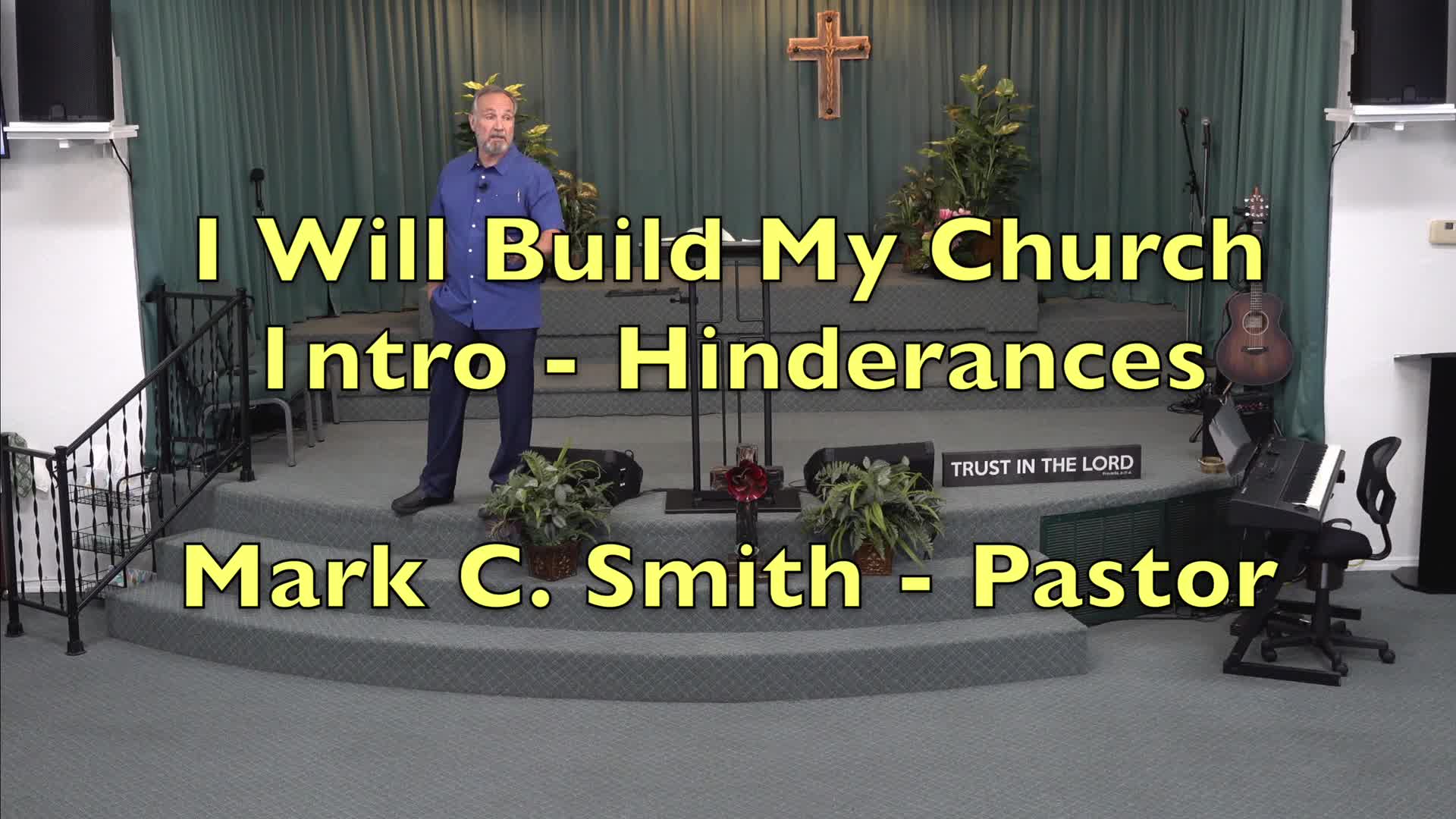 I Build My Church Intro - Hinderances