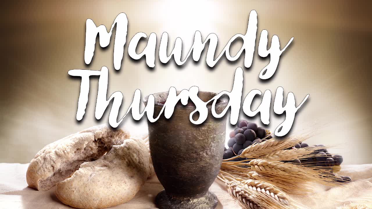 Maundy Thursday