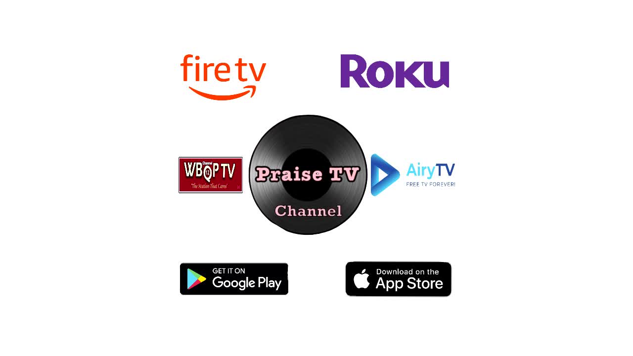 PRAISE TV ---> FIND US!!!
