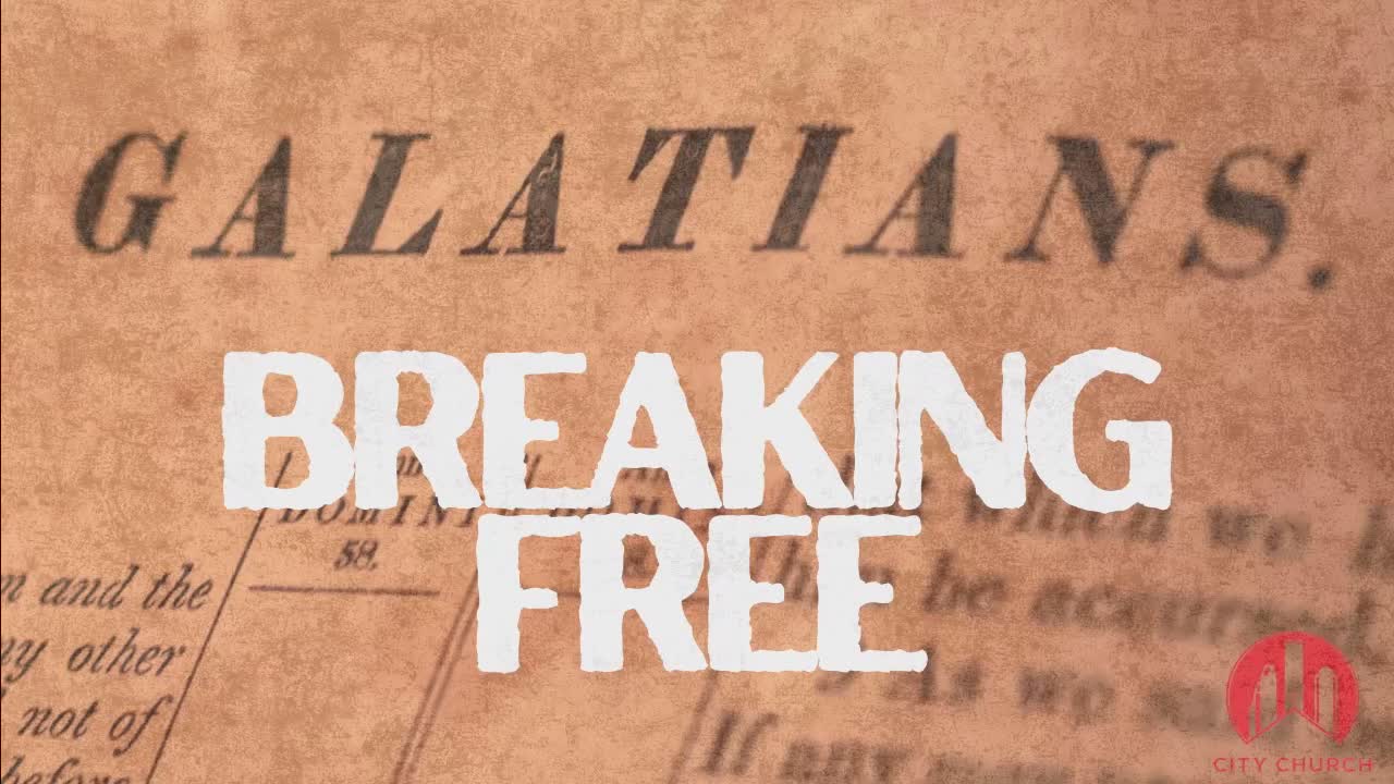 Galatians:Breaking Free Part 1 episode artwork