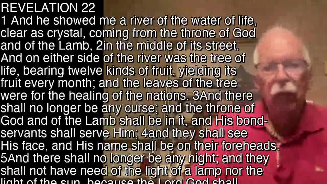 Revelation 22.  11/13/2024 4:31:30 PM